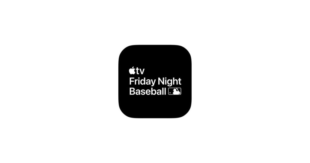 apple and major league baseball announce august “friday night baseball” schedule