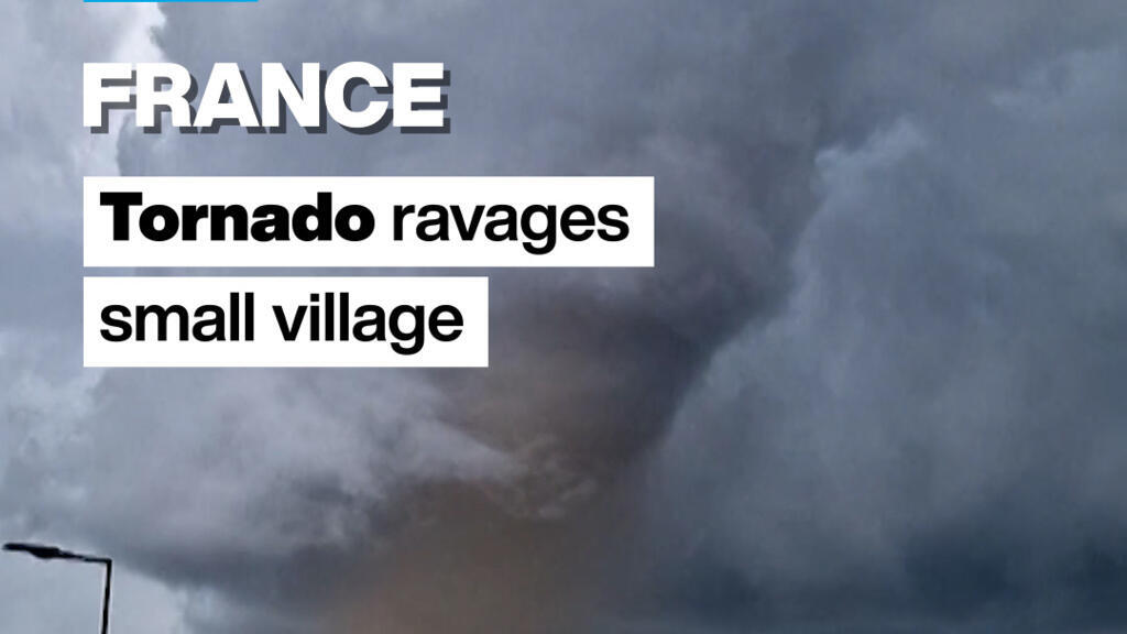 france: tornado ravages small village